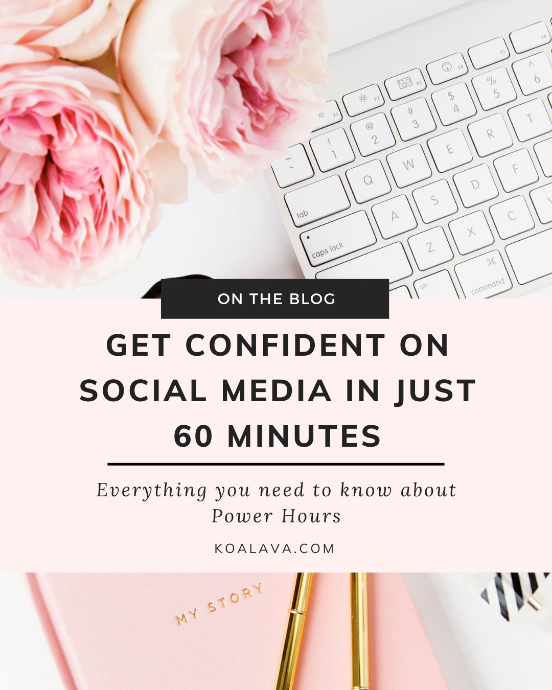 Get confident on social media in just 60 minutes - Koala VA